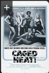 Caged Heat